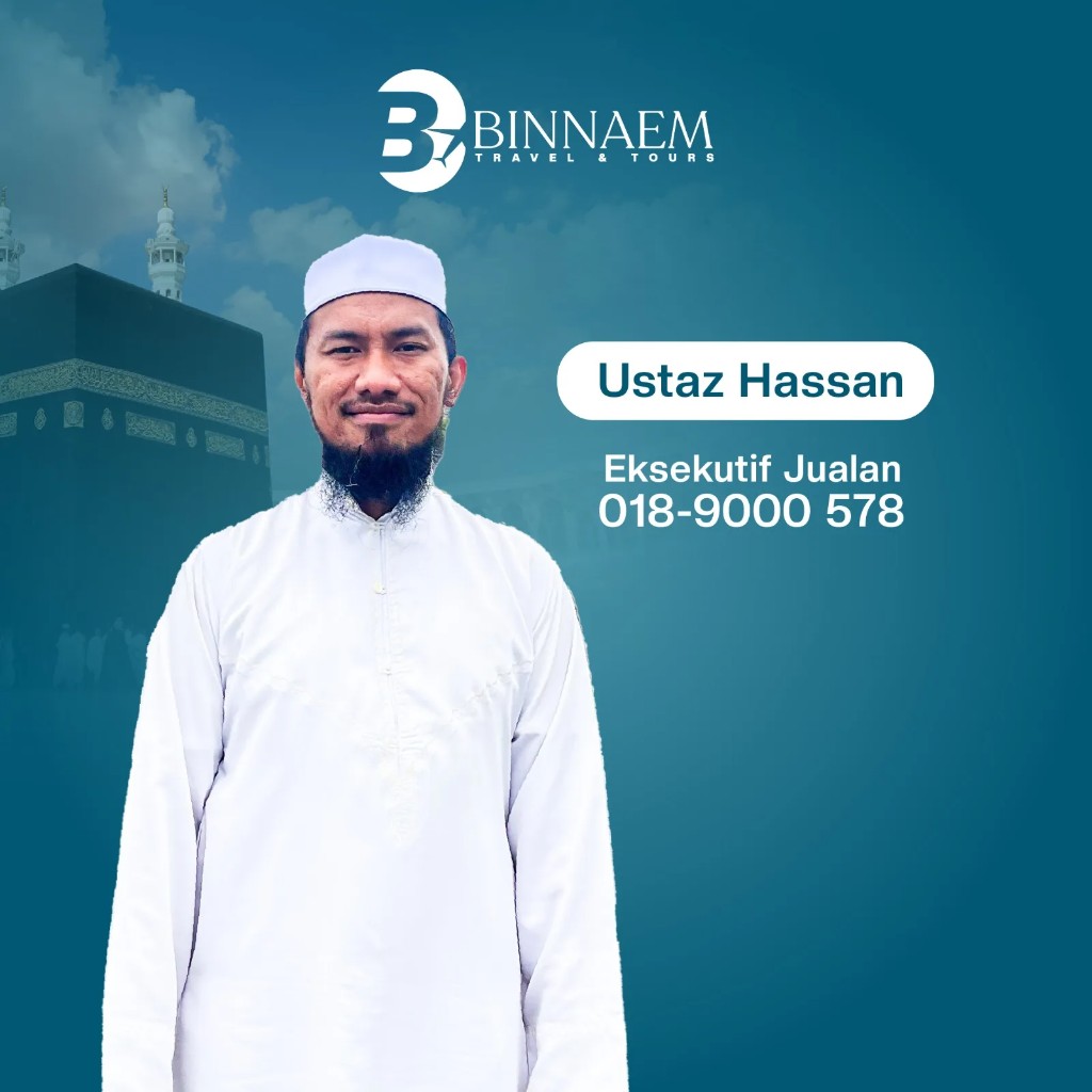 Ustaz Hassan, Eksekutif Jualan Binnaem Travel, 018-9000 578